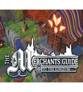 The Merchant s Guide to the Kingdom Steam Key GLOBAL